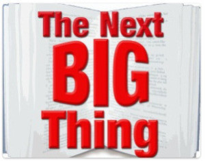 the-next-big-thing1
